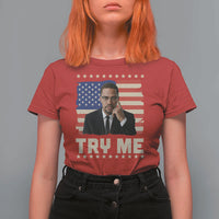 Malcolm X Try Me T Shirt For Women African American Pride Gift - Wonder Print Shop