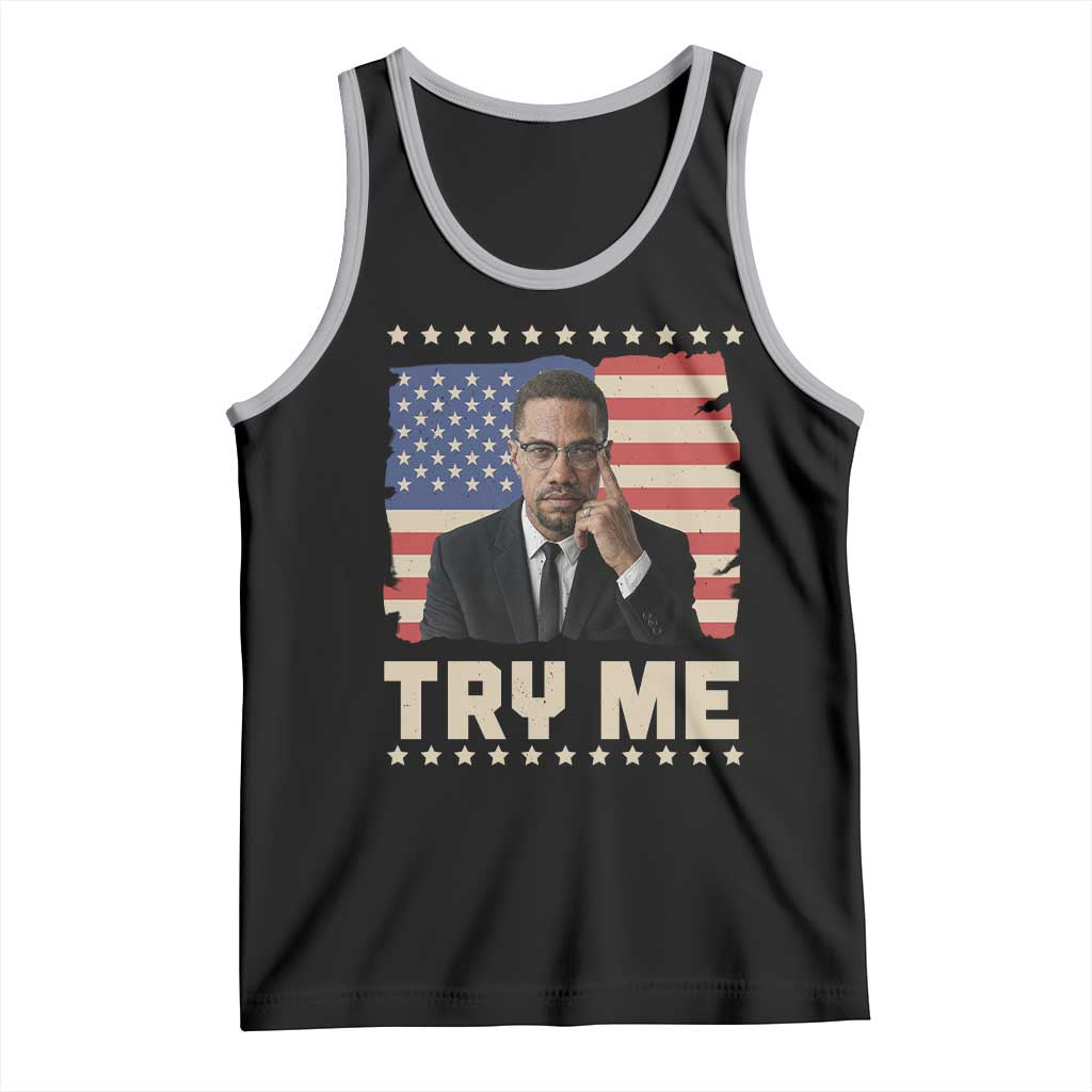 Malcolm X Try Me Tank Top African American Pride Gift - Wonder Print Shop