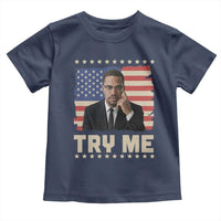 Malcolm X Try Me Toddler T Shirt African American Pride Gift - Wonder Print Shop