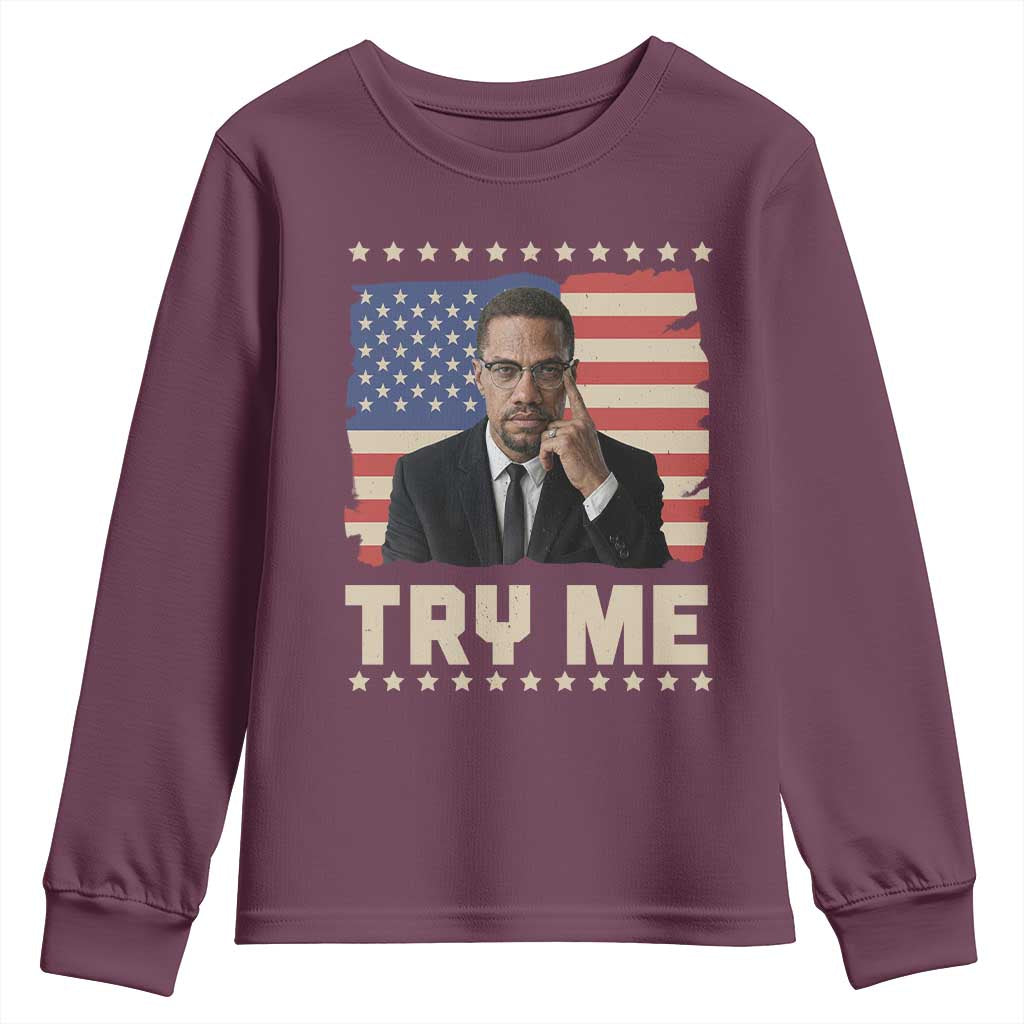 Malcolm X Try Me Youth Sweatshirt African American Pride Gift - Wonder Print Shop