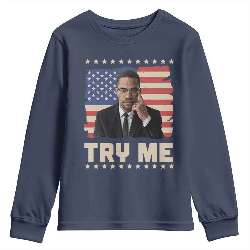 Malcolm X Try Me Youth Sweatshirt African American Pride Gift - Wonder Print Shop