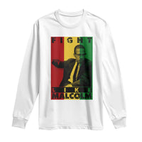 Fight Like Malcolm X Long Sleeve Shirt African American Pride Gift - Wonder Print Shop