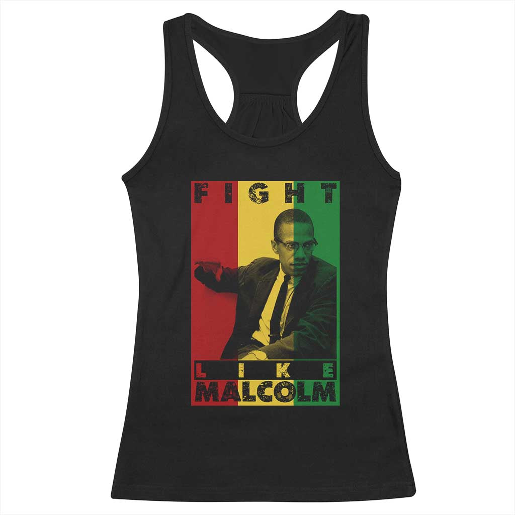 Fight Like Malcolm X Racerback Tank Top African American Pride Gift - Wonder Print Shop