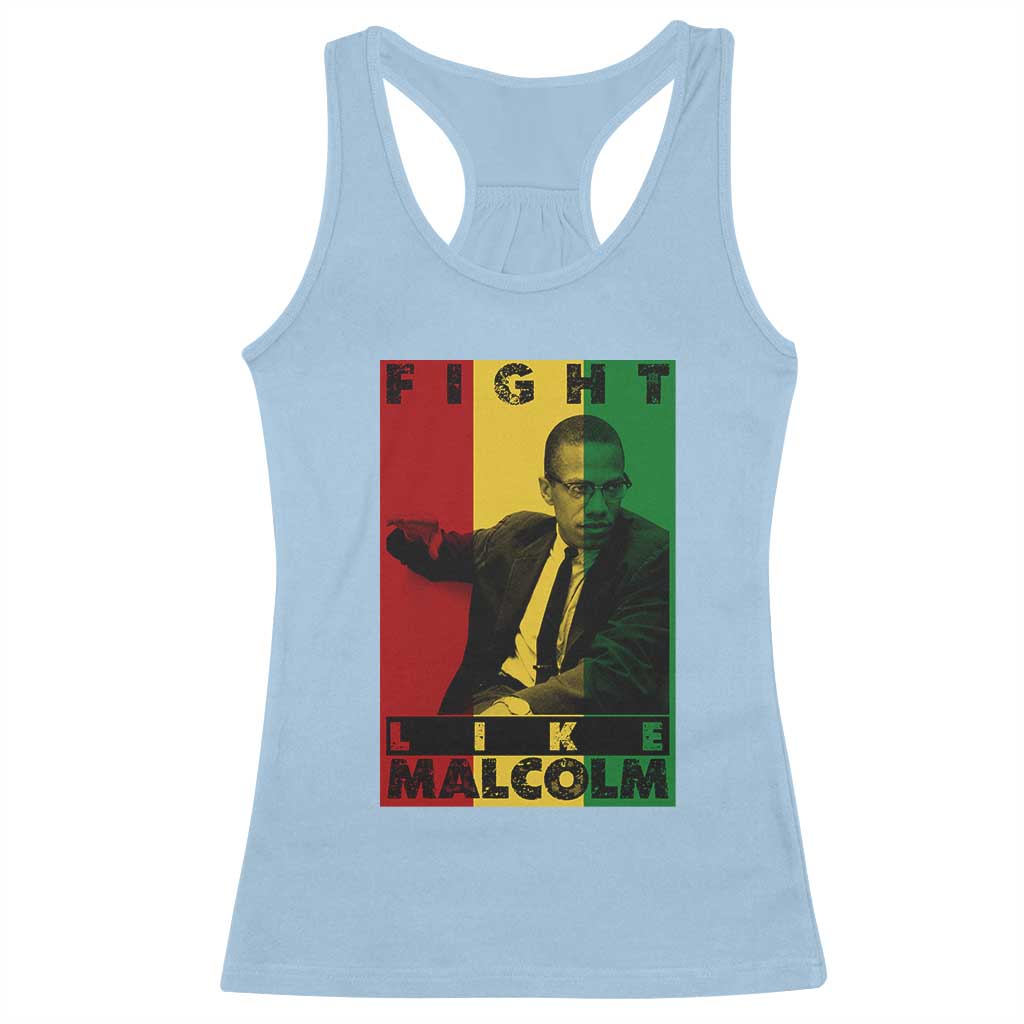 Fight Like Malcolm X Racerback Tank Top African American Pride Gift - Wonder Print Shop