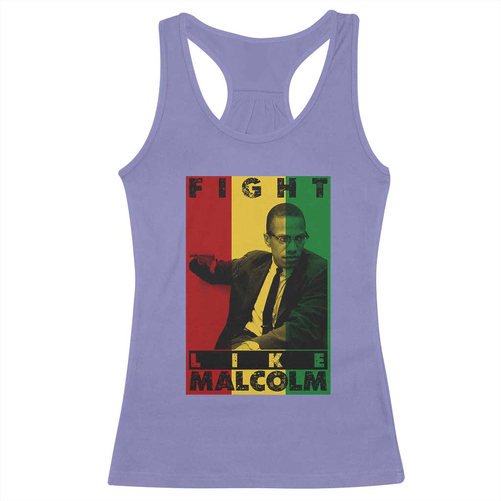 Fight Like Malcolm X Racerback Tank Top African American Pride Gift - Wonder Print Shop