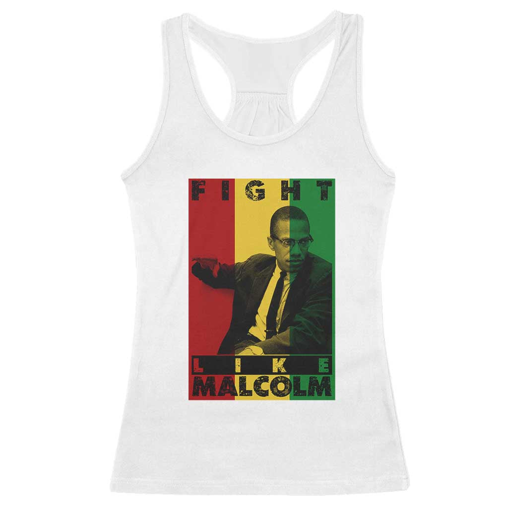 Fight Like Malcolm X Racerback Tank Top African American Pride Gift - Wonder Print Shop