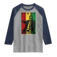 Fight Like Malcolm X Raglan Shirt African American Pride Gift - Wonder Print Shop