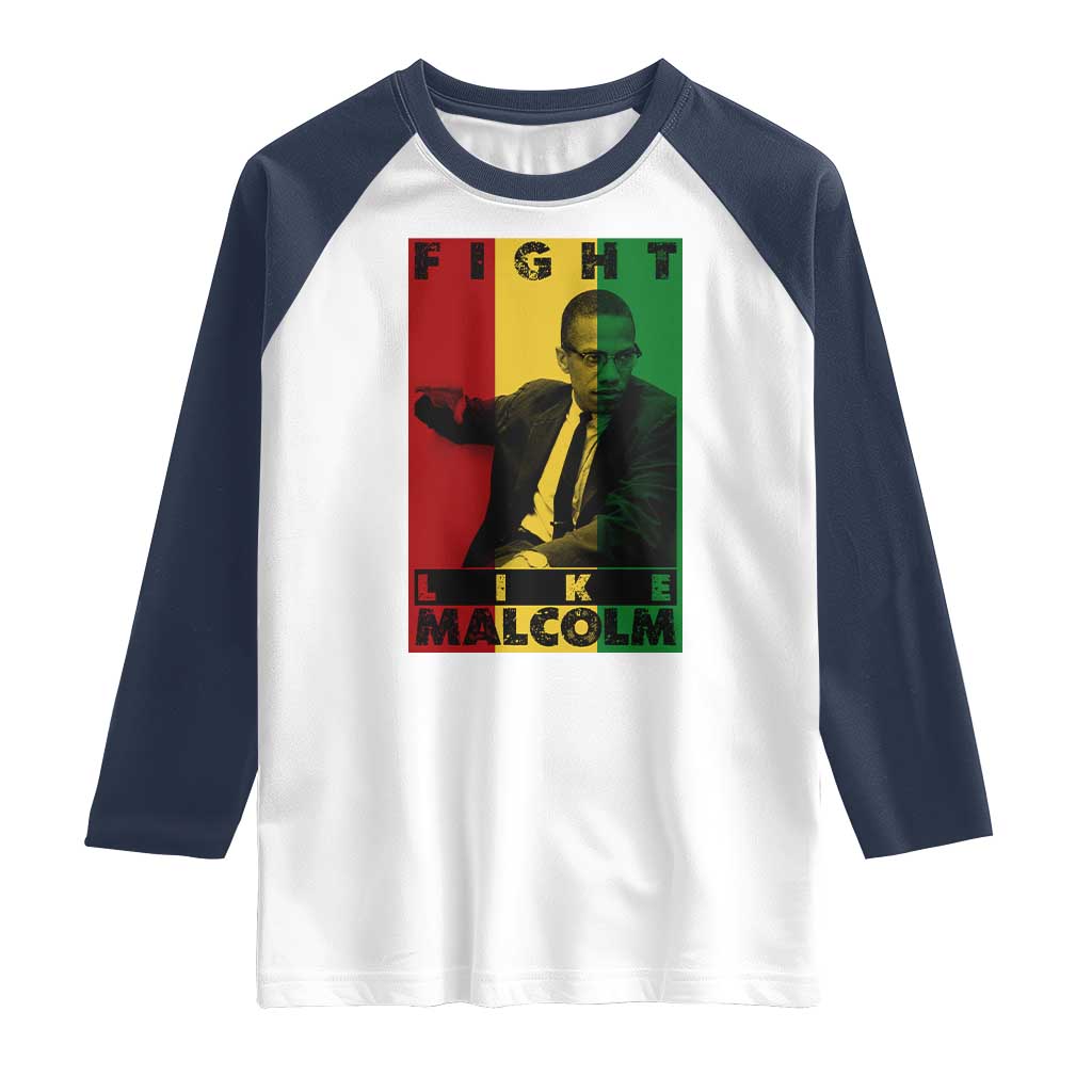 Fight Like Malcolm X Raglan Shirt African American Pride Gift - Wonder Print Shop