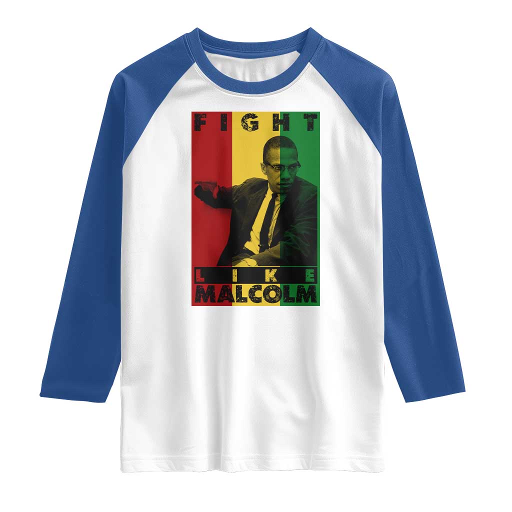 Fight Like Malcolm X Raglan Shirt African American Pride Gift - Wonder Print Shop