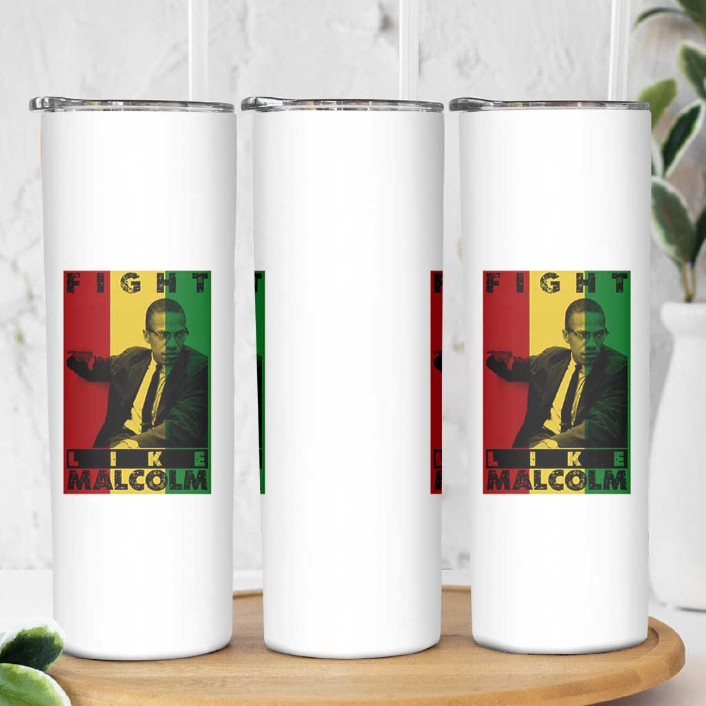 Fight Like Malcolm X Skinny Tumbler African American Pride Gift - Wonder Print Shop