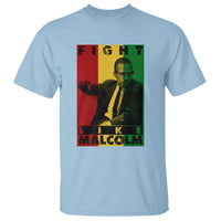 Fight Like Malcolm X T Shirt African American Pride Gift - Wonder Print Shop