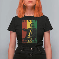Fight Like Malcolm X T Shirt For Women African American Pride Gift - Wonder Print Shop