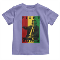 Fight Like Malcolm X Toddler T Shirt African American Pride Gift - Wonder Print Shop