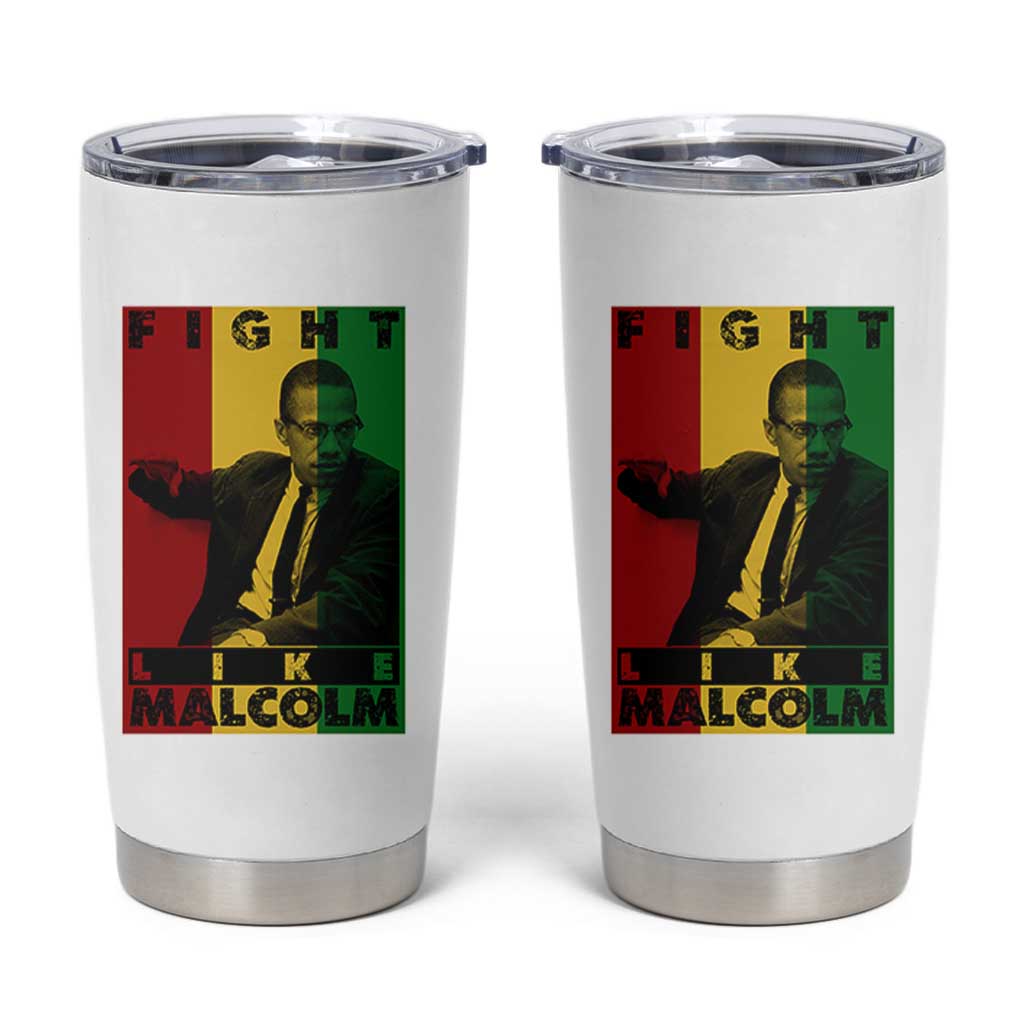 Fight Like Malcolm X Tumbler Cup African American Pride Gift - Wonder Print Shop