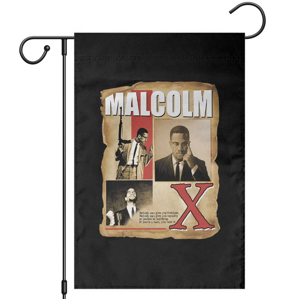 Malcolm X Quote Garden Flag Nobody Can Give You Freedom Take It - Wonder Print Shop
