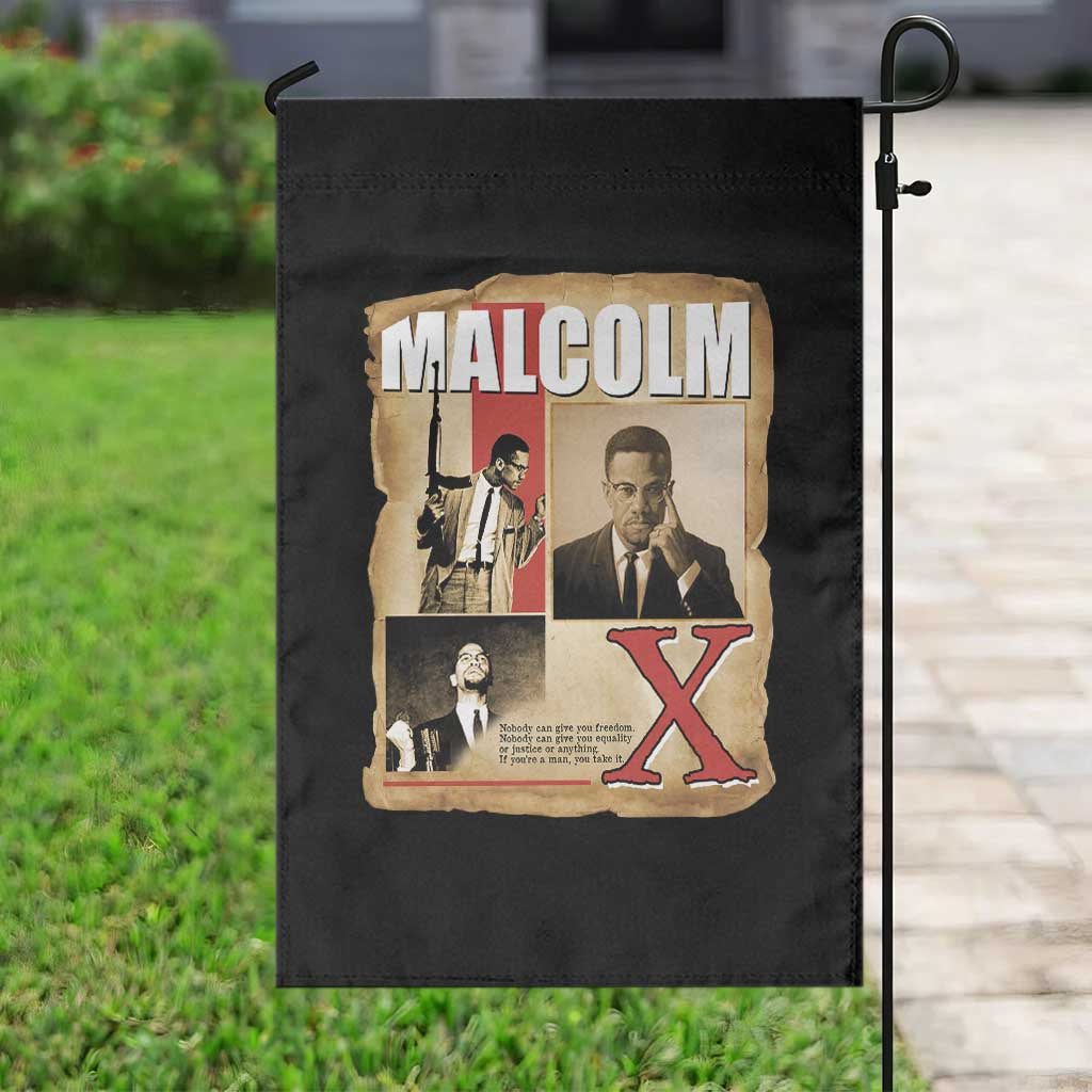 Malcolm X Quote Garden Flag Nobody Can Give You Freedom Take It - Wonder Print Shop