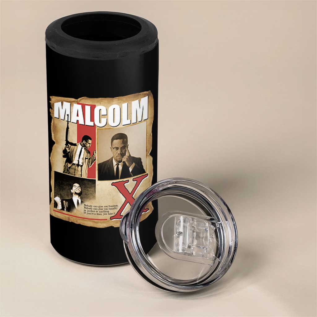 Malcolm X Quote 4 in 1 Can Cooler Tumbler Nobody Can Give You Freedom Take It - Wonder Print Shop