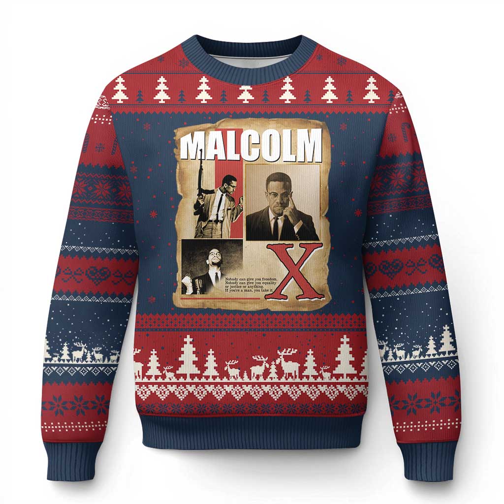 Malcolm X Quote Ugly Christmas Sweater Nobody Can Give You Freedom Take It - Wonder Print Shop