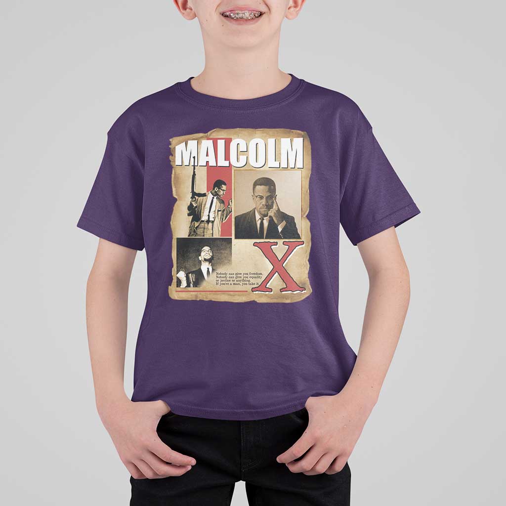 Malcolm X Quote T Shirt For Kid Nobody Can Give You Freedom Take It - Wonder Print Shop