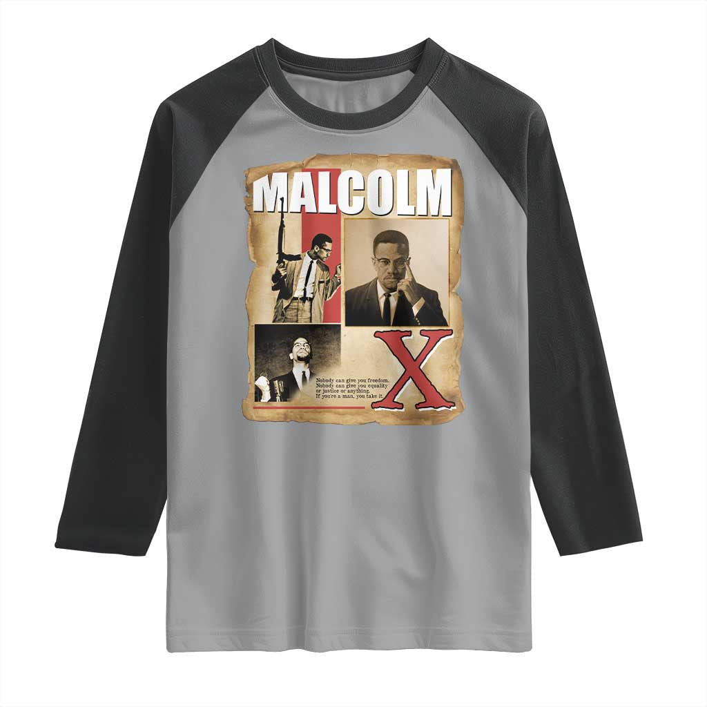 Malcolm X Quote Raglan Shirt Nobody Can Give You Freedom Take It - Wonder Print Shop