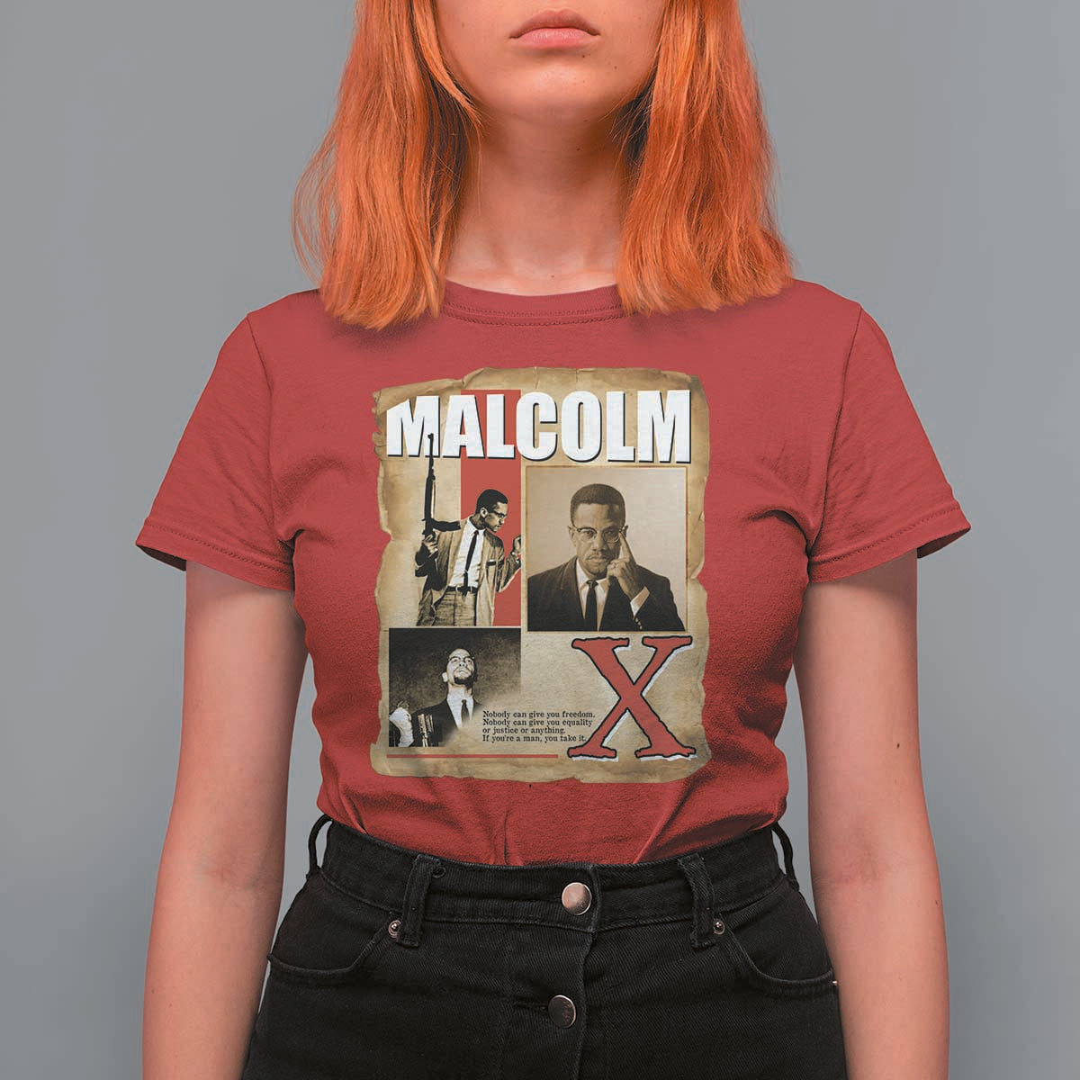 Malcolm X Quote T Shirt For Women Nobody Can Give You Freedom Take It - Wonder Print Shop