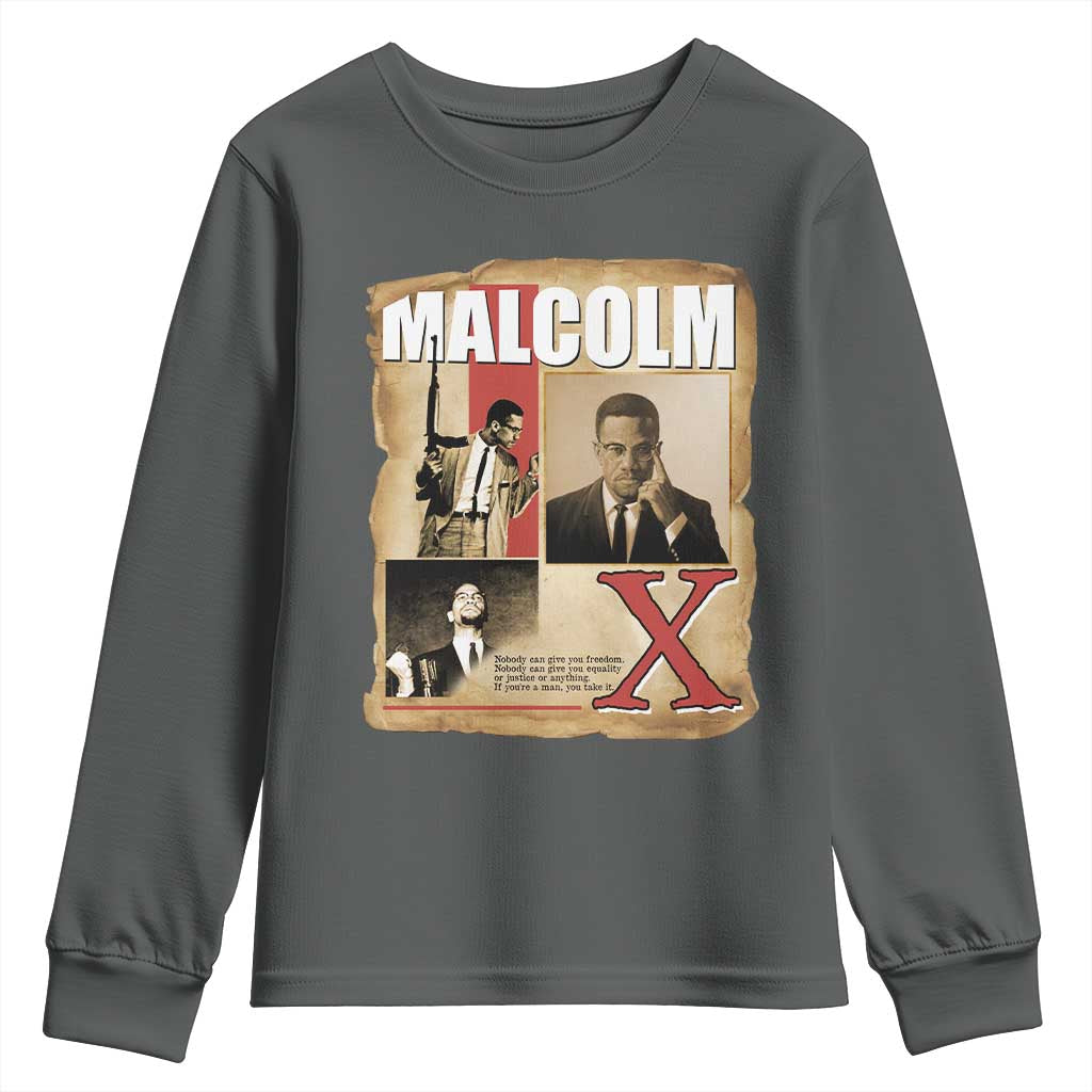 Malcolm X Quote Youth Sweatshirt Nobody Can Give You Freedom Take It - Wonder Print Shop