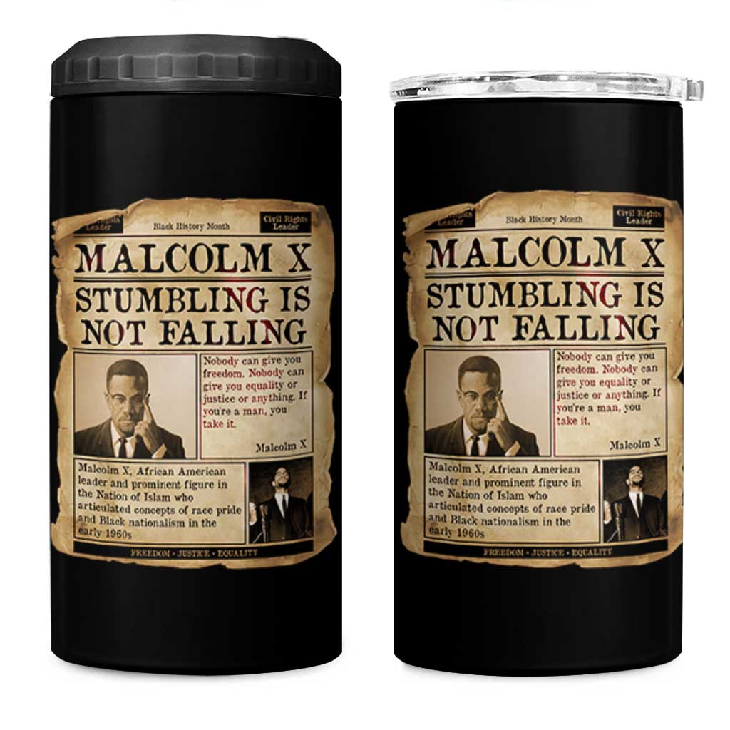 Malcolm X 4 in 1 Can Cooler Tumbler Stumbling Is Not Falling Civil Rights Leader TS12