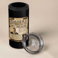 Malcolm X 4 in 1 Can Cooler Tumbler Stumbling Is Not Falling Civil Rights Leader TS12
