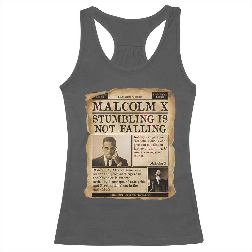Malcolm X Racerback Tank Top Stumbling Is Not Falling Civil Rights Leader TS12