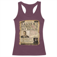 Malcolm X Racerback Tank Top Stumbling Is Not Falling Civil Rights Leader TS12