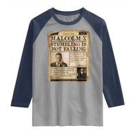 Malcolm X Raglan Shirt Stumbling Is Not Falling Civil Rights Leader TS12