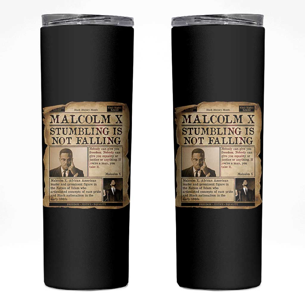 Malcolm X Skinny Tumbler Stumbling Is Not Falling Civil Rights Leader TS12