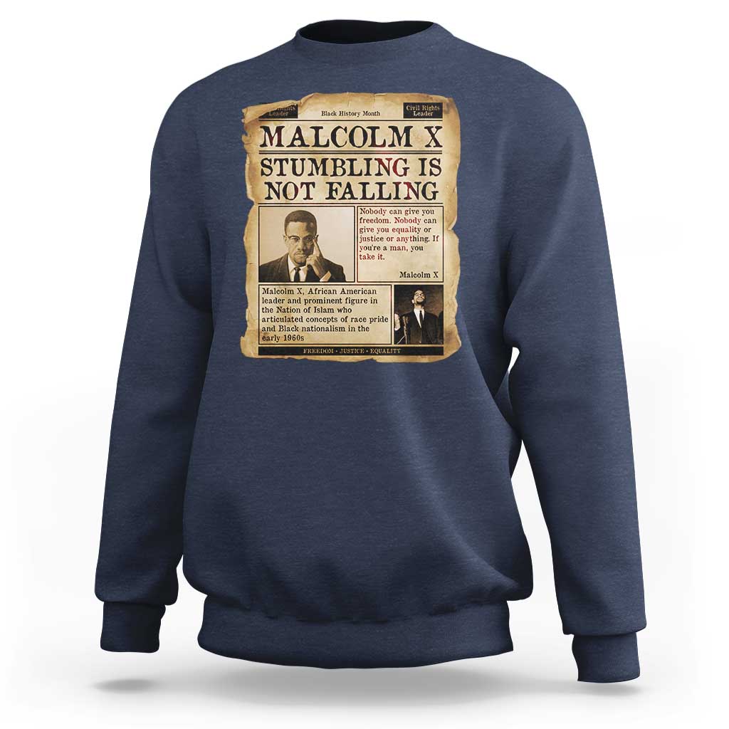 Malcolm X Sweatshirt Stumbling Is Not Falling Civil Rights Leader TS12