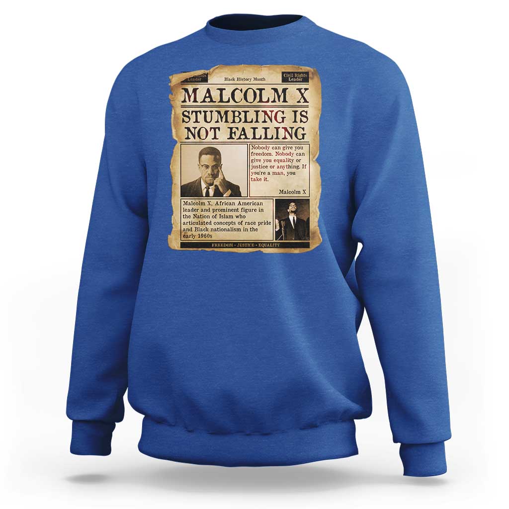 Malcolm X Sweatshirt Stumbling Is Not Falling Civil Rights Leader TS12