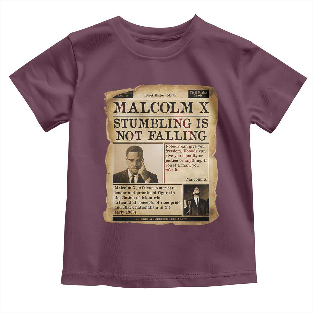 Malcolm X Toddler T Shirt Stumbling Is Not Falling Civil Rights Leader TS12