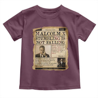 Malcolm X Toddler T Shirt Stumbling Is Not Falling Civil Rights Leader TS12