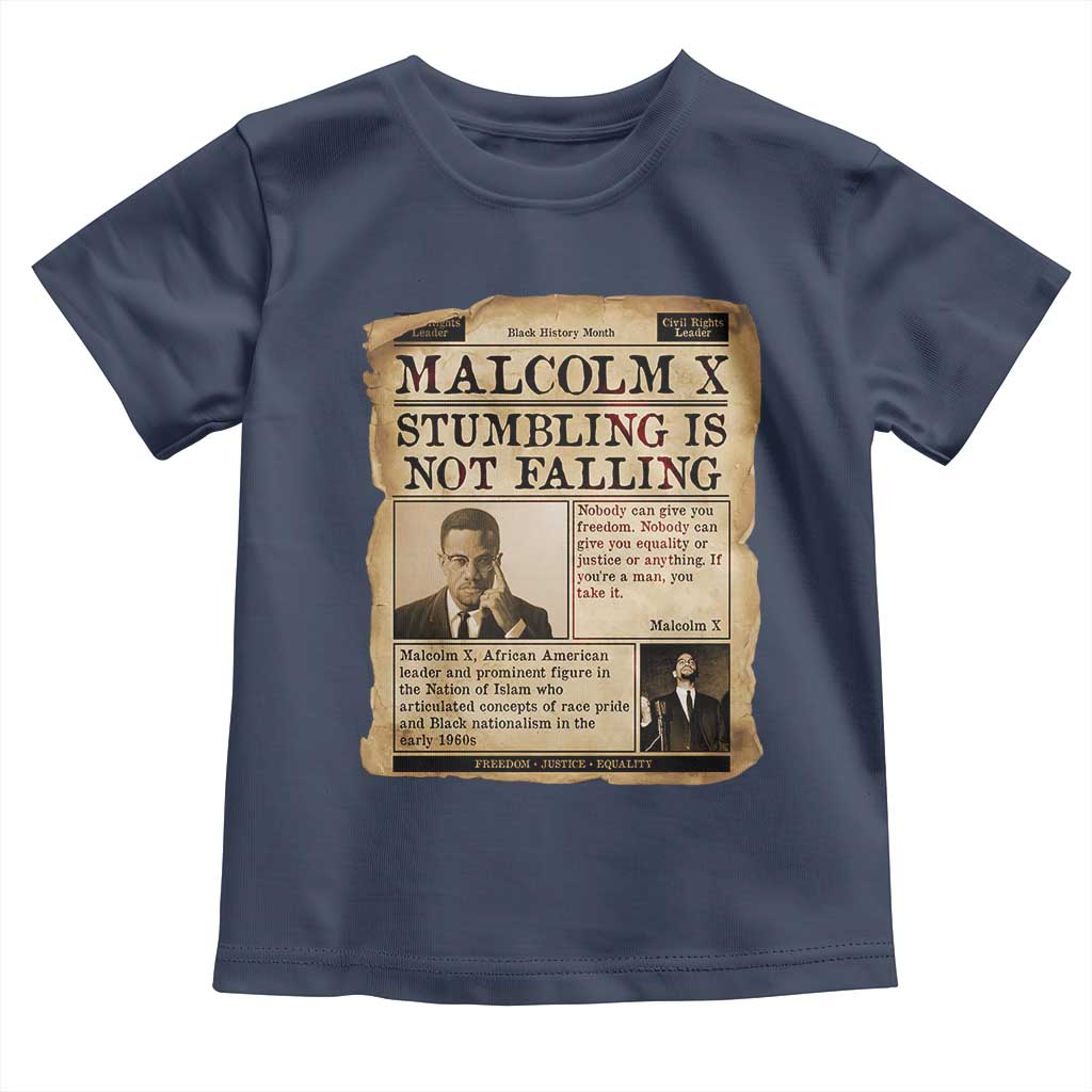 Malcolm X Toddler T Shirt Stumbling Is Not Falling Civil Rights Leader TS12