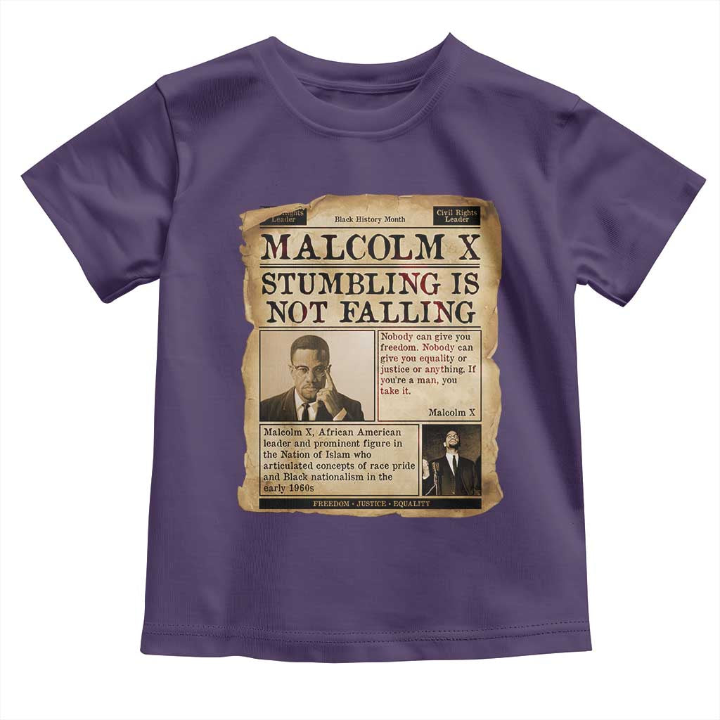 Malcolm X Toddler T Shirt Stumbling Is Not Falling Civil Rights Leader TS12