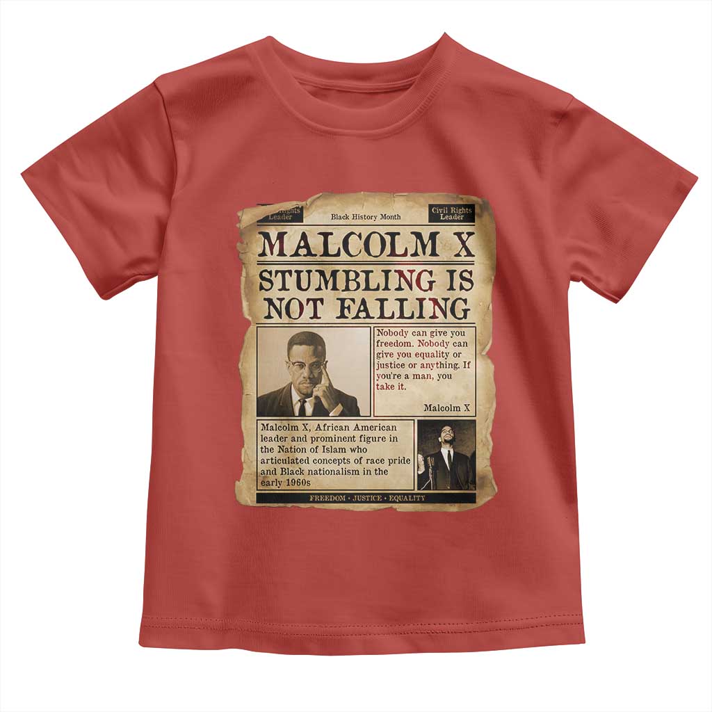 Malcolm X Toddler T Shirt Stumbling Is Not Falling Civil Rights Leader TS12