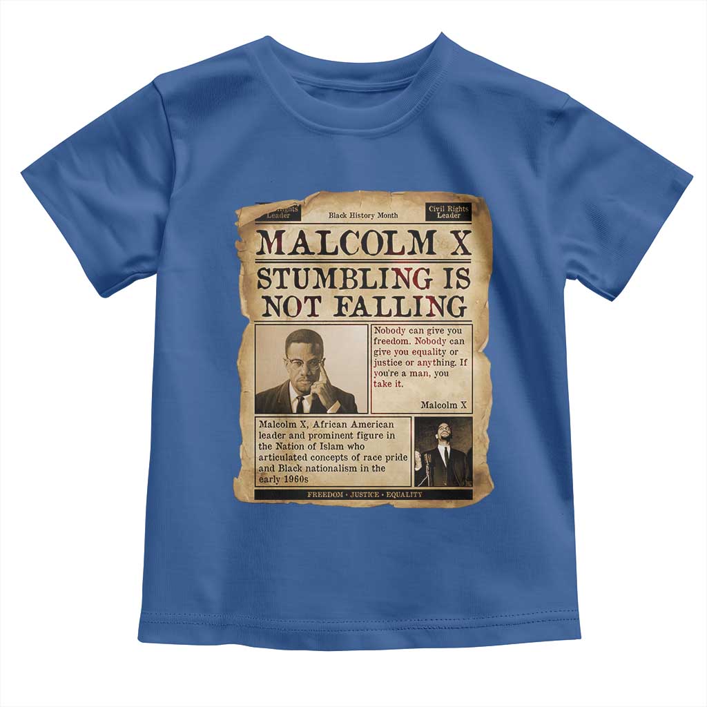 Malcolm X Toddler T Shirt Stumbling Is Not Falling Civil Rights Leader TS12
