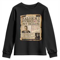 Malcolm X Youth Sweatshirt Stumbling Is Not Falling Civil Rights Leader TS12