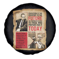 Education Is The Passport To The Future Malcolm X Wisdom Spare Tire Cover - Wonder Print Shop