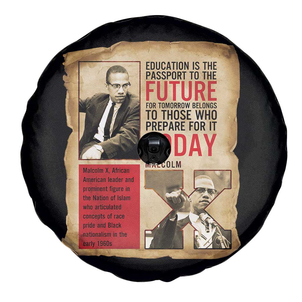 Education Is The Passport To The Future Malcolm X Wisdom Spare Tire Cover - Wonder Print Shop