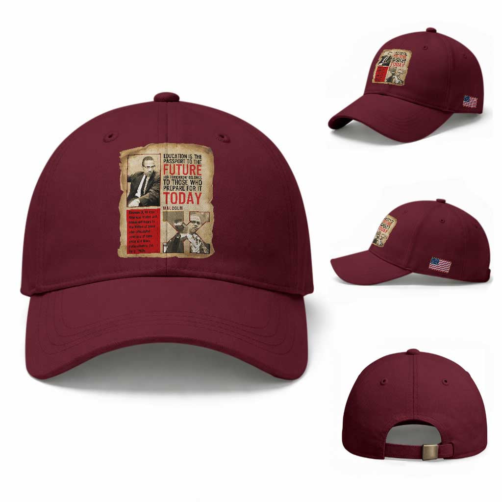 Education Is The Passport To The Future Malcolm X Wisdom Baseball Cap