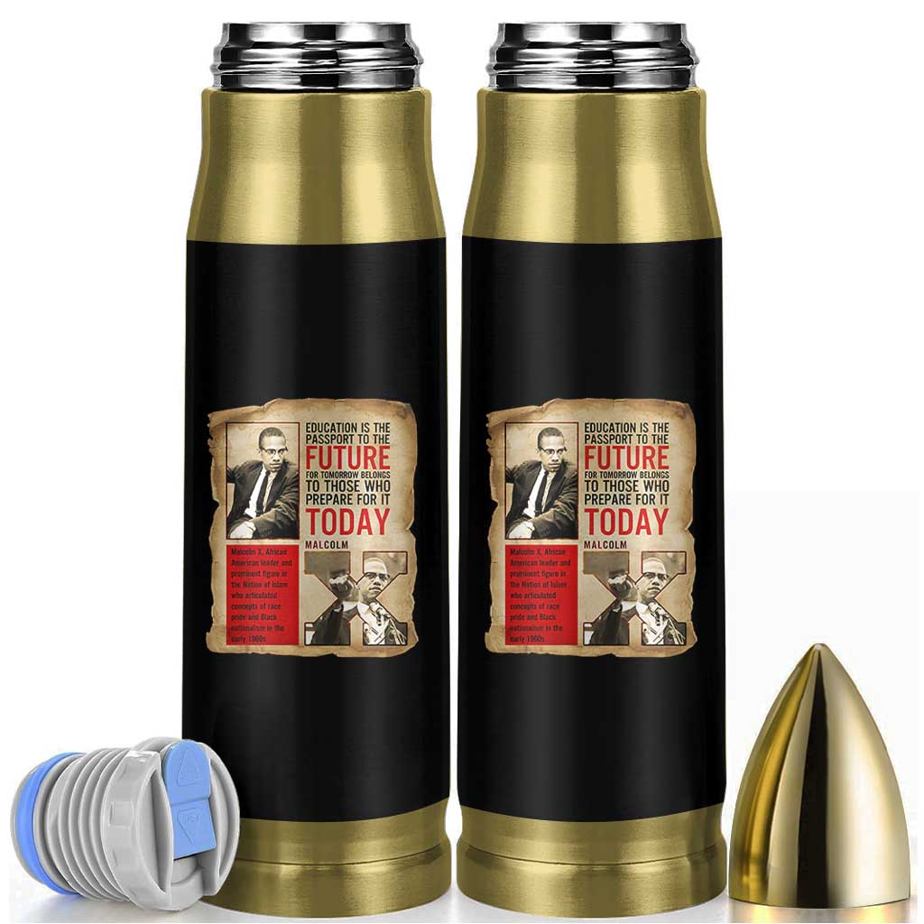 Education Is The Passport To The Future Malcolm X Wisdom Bullet Tumbler - Wonder Print Shop