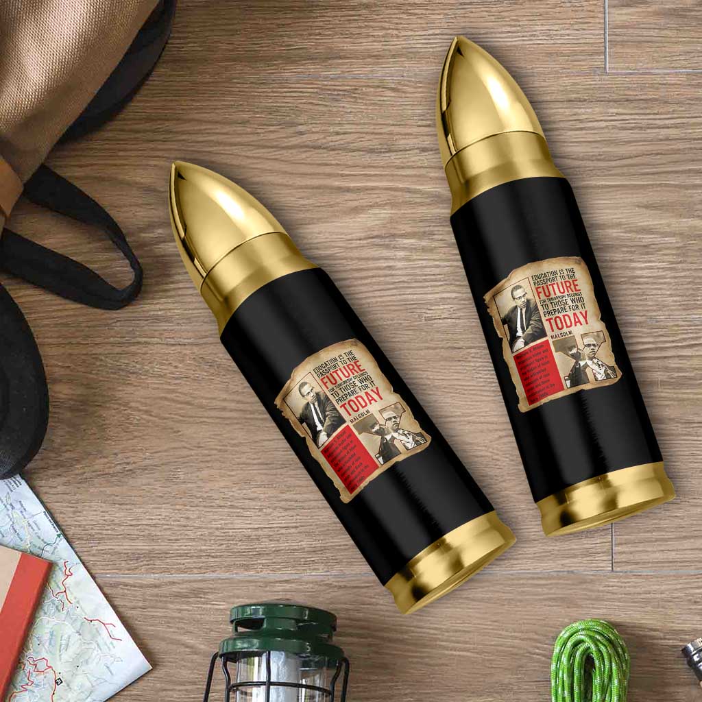 Education Is The Passport To The Future Malcolm X Wisdom Bullet Tumbler - Wonder Print Shop