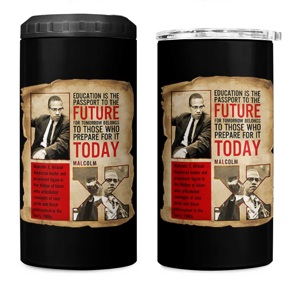Education Is The Passport To The Future Malcolm X Wisdom 4 in 1 Can Cooler Tumbler - Wonder Print Shop