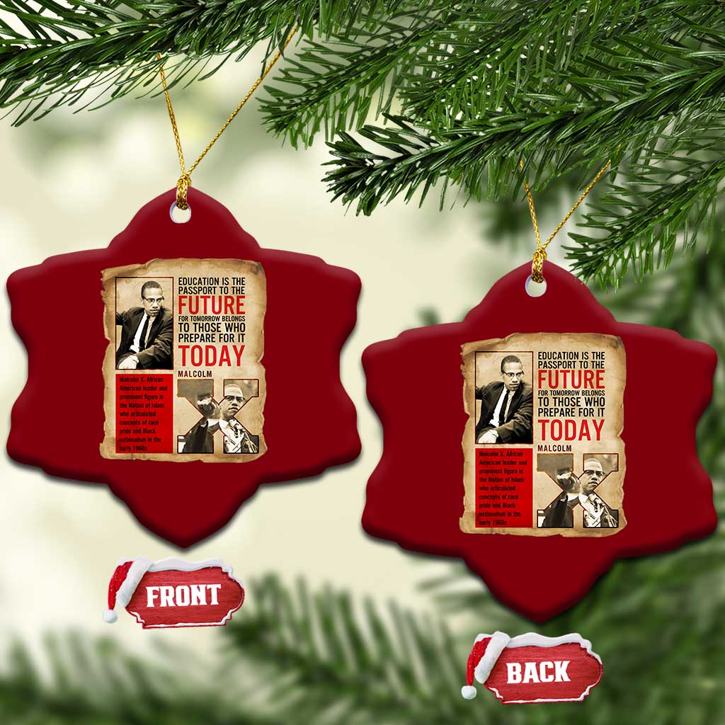 Education Is The Passport To The Future Malcolm X Wisdom Ceramic Ornament - Wonder Print Shop