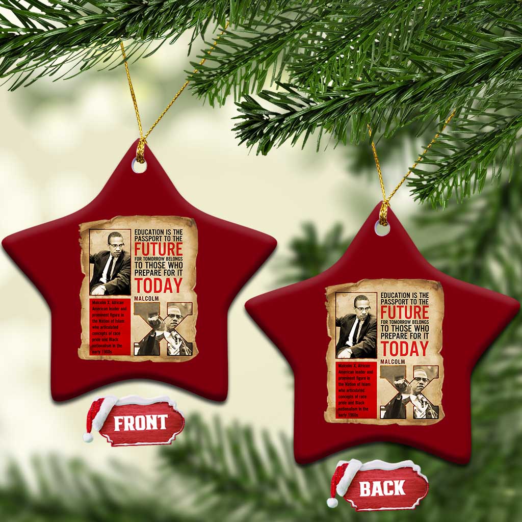 Education Is The Passport To The Future Malcolm X Wisdom Ceramic Ornament - Wonder Print Shop