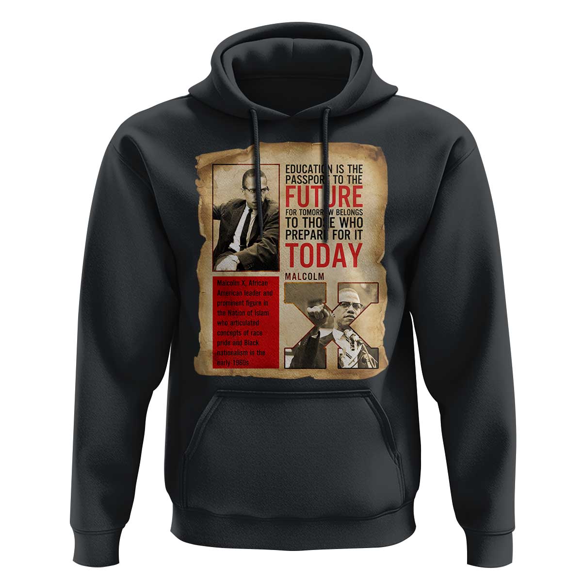 Education Is The Passport To The Future Malcolm X Wisdom Hoodie - Wonder Print Shop